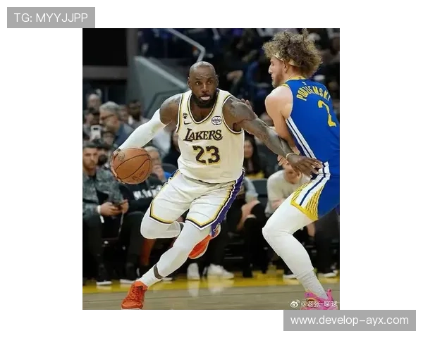 詹姆斯爆发率湖人逆转勇士重燃季后赛希望关键战役彰显王者风范